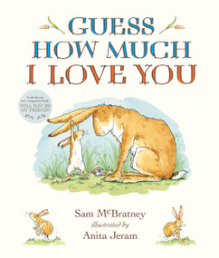 Guess How Much I Love You Padded Board Book by Sam McBratney, Anita Jeram, 9781536210620