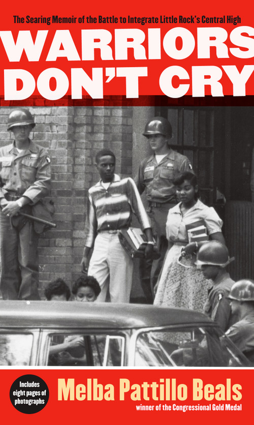 Warriors Don't Cry by Melba Pattillo Beals, 9781416948827