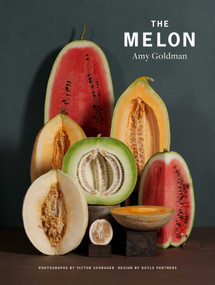 The Melon by Amy Goldman, Victor Schrager, 9781947951136