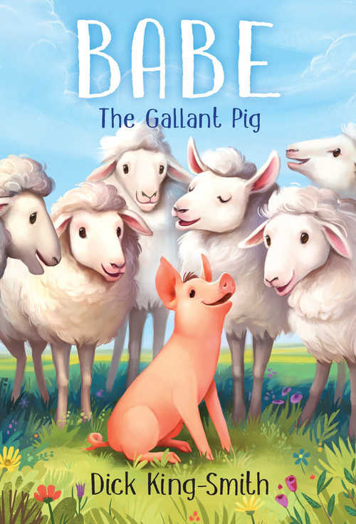 Babe: The Gallant Pig by Dick King-Smith, Melissa Manwill Kashiwagi, 9780679873938