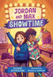 Jordan and Max, Showtime by Suzanne Sutherland, Michelle Simpson, 9781459826953