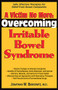 A Victim No More (Overcoming Irritable Bowel Syndrome: Safe, Effective Therapies for Relief from Bowel Complaints) by Jonathan M. Berkowitz, M.D., 9781681626918