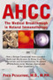AHCC (The Medical Breakthrough in Natural Immunotherapy) by Fred Pescatore, M.D., 9781681626932