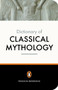The Penguin Dictionary of Classical Mythology by Pierre Grimal, Stephen Kershaw, A. R. Maxwell-Hyslop, 9780140512359