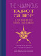 The Numinous Tarot Guide (A new way to read the cards) by The Numinous, Rashunda Tramble, 9781783254422