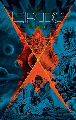 The Epic Bible (God's Story from Eden to Eternity), 9781414396675