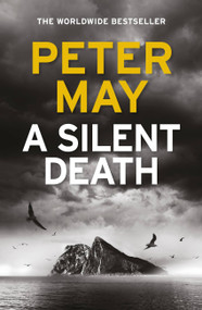 A Silent Death - 9781784295028 by Peter May, 9781784295028