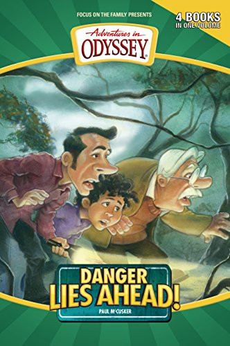 Danger Lies Ahead! by Paul McCusker, 9781589973299