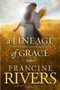 A Lineage of Grace - 9780842356329 by Francine Rivers, 9780842356329
