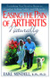Easing the Pain of Arthritis Naturally (Everything You Need to Know to Combat Arthritis Safely and Effectively) by Earl L. Mindell, R.Ph., Ph.D., 9781591201090
