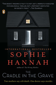 The Cradle in the Grave (A Zailer and Waterhouse Mystery) by Sophie Hannah, 9780143119944
