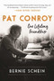 Pat Conroy (Our Lifelong Friendship) by Bernie Schein, 9781948924139
