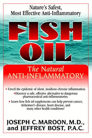 Fish Oil (The Natural Anti-Inflammatory) - 9781681627182 by Joseph C. Maroon, Jeffrey Bost, 9781681627182