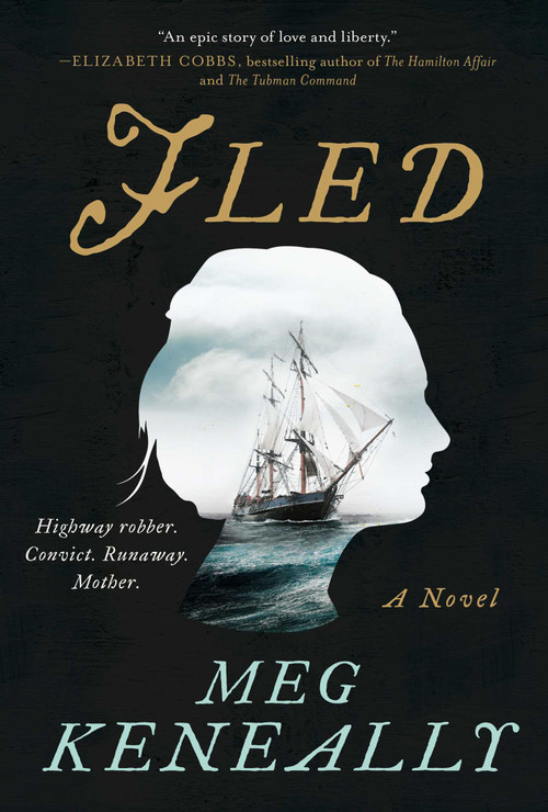 Fled (A Novel) by Meg Keneally, 9781948924269