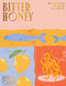 Bitter Honey (Recipes and Stories from Sardinia) by Letitia Clark, 9781784882778
