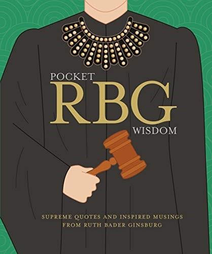 Pocket RBG Wisdom (Supreme Quotes and Inspired Musings from Ruth Bader Ginsburg) by Hardie Grant Books, 9781784882877