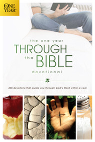 The One Year Through the Bible Devotional (365 Devotions That Guide You Through God's Word within a Year) by David R. Veerman, 9781414312996