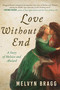 Love Without End (A Story of Heloise and Abelard) by Melvyn Bragg, 9781948924801