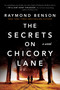 The Secrets on Chicory Lane (A Novel) - 9781948924931 by Raymond Benson, 9781948924931