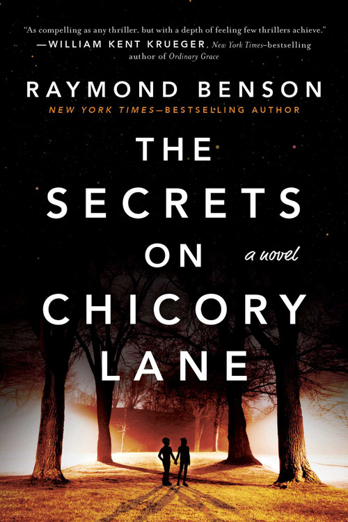 The Secrets on Chicory Lane (A Novel) - 9781948924931 by Raymond Benson, 9781948924931