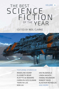 The Best Science Fiction of the Year (Volume Four) - 9781949102086 by Neil Clarke, 9781949102086