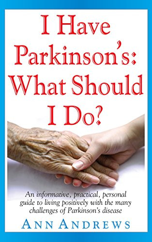 I Have Parkinson's: What Should I Do? - 9781681627380 by Ann Andrews, 9781681627380