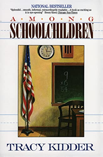 Among Schoolchildren by Tracy Kidder, 9780380710898