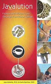 Javalution (Fitness and Weight Loss Through Functional Coffee) - 9781591201694 by Carla Sanchez, Jose Antonio, 9781591201694
