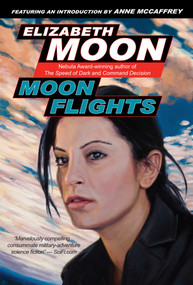 Moon Flights - 9781949102314 by Elizabeth Moon, 9781949102314