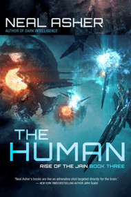 The Human (Rise of the Jain, Book Three) - 9781949102376 by Neal Asher, 9781949102376