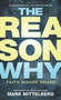 The Reason Why (Faith Makes Sense) by Mark Mittelberg, Matt Mikalatos, Ken Blanchard, 9781414315812