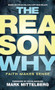 The Reason Why (Faith Makes Sense) by Mark Mittelberg, Ken Blanchard, Ken Blanchard, 9781414315812