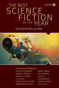 The Best Science Fiction of the Year (Volume Six) by Neil Clarke, 9781949102529