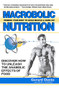 Macrobolic Nutrition (Priming Your Body to Build Muscle & Burn Fat) by Gerard Dente, Kevin J. Hopkins, 9781681627489