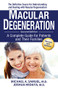 Macular Degeneration (A Complete Guide for Patients and Their Families) by Michael A. Samuel, 9781681627496