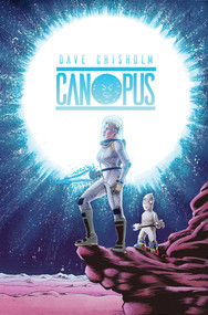 Canopus by Dave Chisholm, Dave Chisholm, 9781949514599