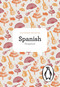 The Penguin Spanish Phrasebook (Fourth Edition) by Jill Norman, Maria Victoria Alvarez, Pepa Roman de Olins, Amparo Lallana, 9780141039077