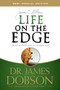 Life on the Edge (The Next Generation's Guide to a Meaningful Future) by James C. Dobson, 9781414317441