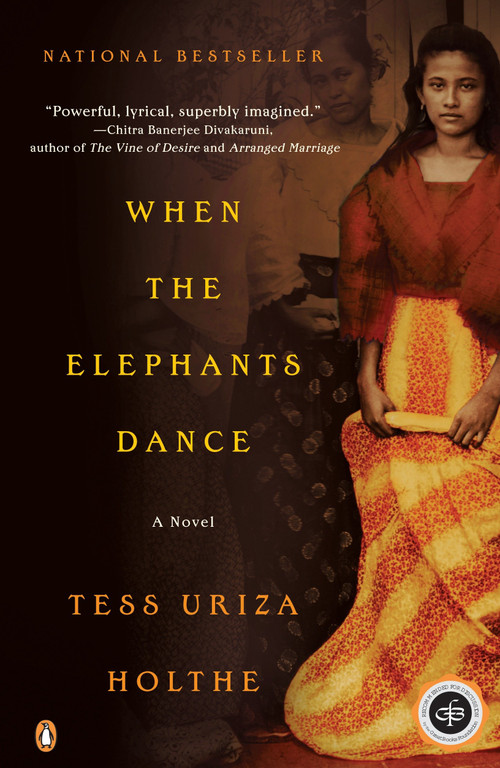 When the Elephants Dance by Tess Uriza Holthe, 9780142002889