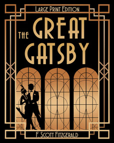 The Great Gatsby (LARGE PRINT) by F. Scott Fitzgerald, 9781949846386