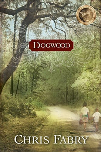 Dogwood by Chris Fabry, 9781414319551