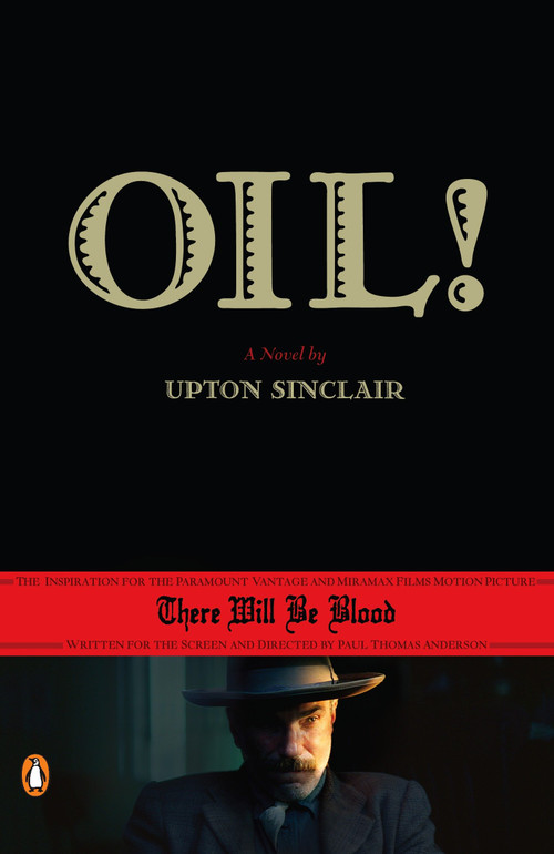 Oil! by Upton Sinclair, 9780143112266