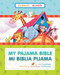 Mi Biblia pijama / My Pajama Bible (bilingüe / bilingual) by Andy Holmes, Tim O'Connor, 9781414319797