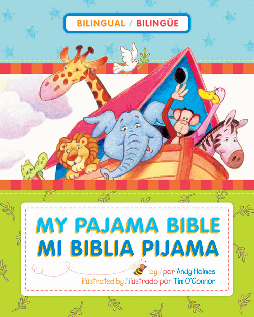 Mi Biblia pijama / My Pajama Bible (bilingüe / bilingual) by Andy Holmes, Ed. Pub. Concepts, Tim O'Connor, 9781414319797