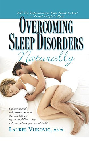 Overcoming Sleep Disorders Naturally - 9781681626826 by Laurel Vukovic, 9781681626826