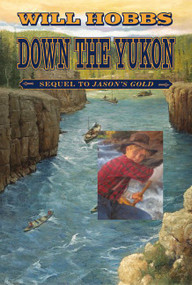 Down the Yukon by Will Hobbs, 9780380733095