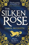 The Silken Rose by Carol McGrath, 9781786157270