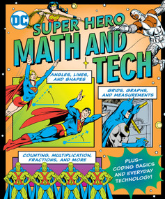 DC Super Hero Math and Tech by Jennifer  Hackett, 9781950587070