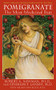 Pomegranate (The Most Medicinal Fruit) by Robert A. Newman, Ephraim P. Lansky, Melissa Lynn Block, 9781681627700