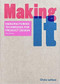 Making It, Third edition by Chris Lefteri, 9781786273284